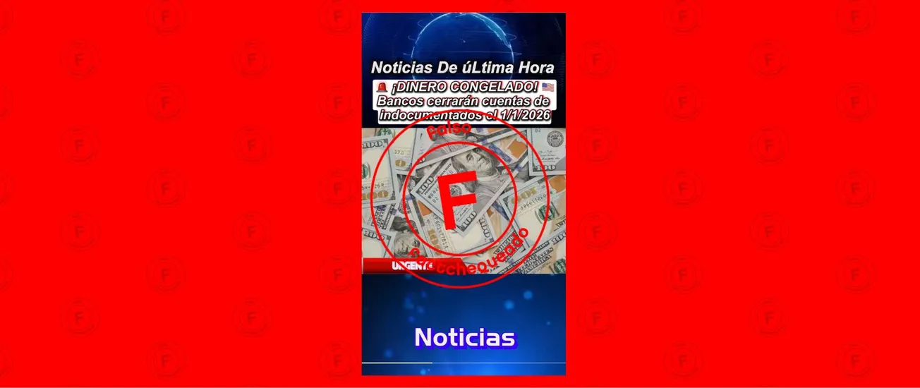 No, no hay una orden federal que impida a los inmigrantes indocumentados tener cuentas bancarias en Estados Unidos a partir del 1 de enero de 2026