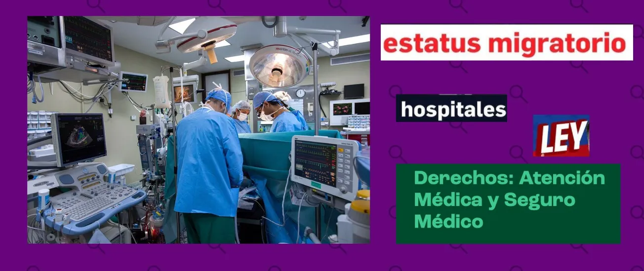 hospitales estatus migratorio